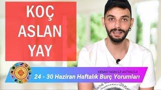 24 - 30 Haziran Haftalık Burç Yorumları (ateş burçları) | Kenan Yasin ile Astroloji