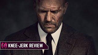 Wrath of Man (2021) - Knee-Jerk / Spoiler-Free Review