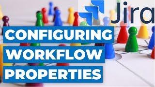 Jira Admin Lab#3: Configuring workflow properties