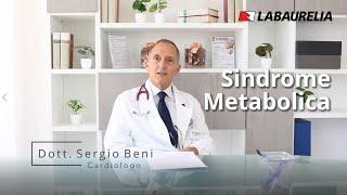 Sindrome Metabolica - Cause, diagnosi e cura.