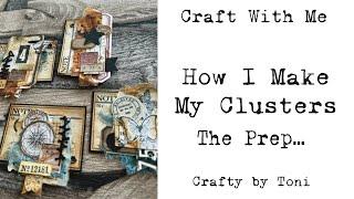 #craftwithme…HOW I MAKE ELEMENTS FOR CLUSTERS…………#junkjournals #timholtz #junkjournalideas