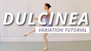 Variation Tutorial Dulcinea Don Quixote | Beginner/Intermediate 2022