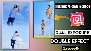 Dual effect/ Double Exposure video editing | Inshot video editing telugu