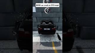 BMW car crash at 212 kmph | beamng.drive  #shorts #foryou #ytshorts #car #race #game #crash #bmw