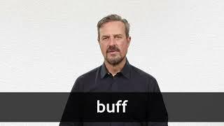 How to pronounce BUFF in American English