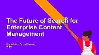 [Replay] The Future of Search for Enterprise Content Management