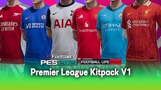 PES 2021 & Football Life 2024 - NEW PREMIER LEAGUE KITPACK 24/25 V1