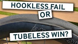 Hookless Fail or Tubeless Win?