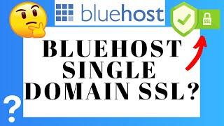 Is Bluehost Single Domain SSL Worth It? Do You Need It? (Review)