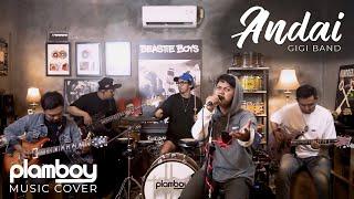 ANDAI - GIGI || LIVE COVER PLAMBOY MUSIC