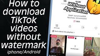 How to download TikTok videos without watermark | iPhone/Android