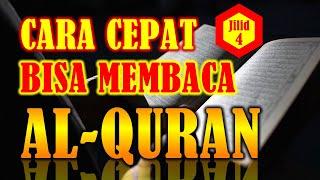 Cara Cepat Belajar Membaca AlQuran - Belajar Mengaji IQRO 4 Full Untuk Pemula Dari Nol Sampai Lancar