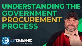 Ep 313: Understanding the Government Procurement Process