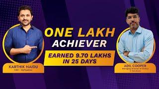  How Adil Cooper Earned 9.70 Lakhs in 25 Days | Education Consultant | One-Lakh Challenge