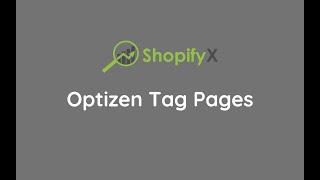 Optizen Tag Pages - Shopify SEO