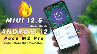 (Miatoll) Android 12 MIUI 12.5 Global Stable for Poco M2 Pro Review and installation | MIUI 12.5 A12