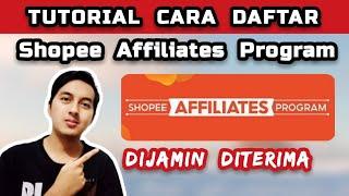 BARU !!! Cara Daftar SHOPEE AFFILIATES PROGRAM Agar Langsung Di Terima