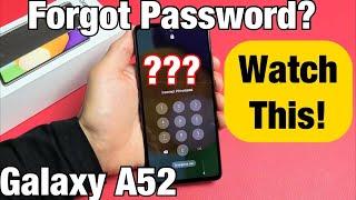 Galaxy A52: Forgot Password & Can't Factory Reset? Watch This!