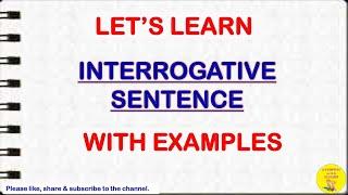 Interrogative Sentence| Interrogative Sentence Examples| S2LEARN