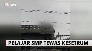 Asyik Bermain TikTok, Pelajar SMP Tewas Tersengat Listrik - iNews Pagi 17/06