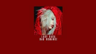 ●Lady Gaga - Bad Romance (Super Slowed + Reverb)