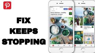 How To Fix And Solve Keeps Stopping On Pinterest App | Easy Fix