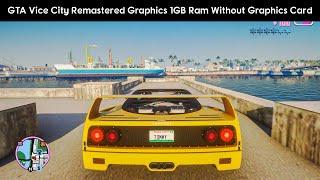 GTA Vice City Best Graphics Mod For Low End Pc - GTA Vice City Remaster