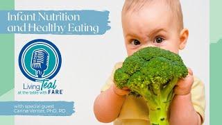 Infant Nutrition and Healthy Eating | Baby's First Podcast