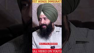 CANADA INTERVIEW    WEST WINGS IMMIGRATION #westwings #ajaypalsinghkaleka