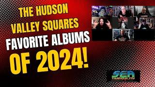 The Hudson Valley Squares: Our Favorite Albums of 2024!