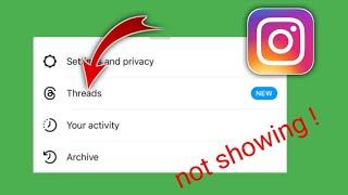 instagram threads option not showing | Tech Tube