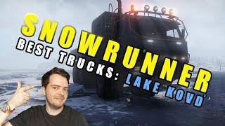 SnowRunner: Top 7 BEST trucks for Lake Kovd