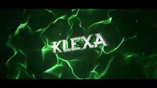 Intro for Klexa -- By Yank