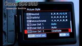 Canon EOS 90D CineStyle Profile