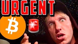 BITCOIN URGENT EMERGENCY!!!!! [breaking]