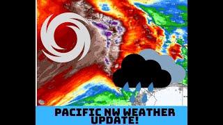 Pacific NW Weather Update!