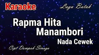 Karaoke : Rapma Hita Manambori (Nada Cewek)