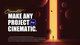 Make Any After Effects Project Cinematic in Seconds