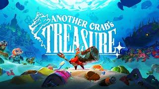 Another Crab's Treasure - First Impressions