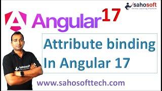 Attribute binding in Angular 17  | Data Binding | Angular 17 Tutorials in Hindi