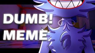 DUMB! | (POPPY PLAYTIME) ANIMATION MEME (61FPS)