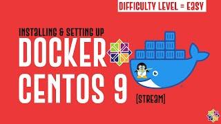 How to Install Docker on Centos 9 Stream | Install Docker on Centos 9 Stream | Linux Tutorials 2022