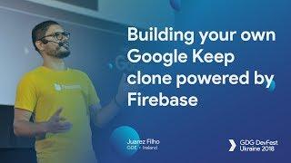 Building your own Google Keep clone powered by Firebase – Juarez Filho