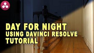 Davinci Resolve Day For Night - Color Grading Tutorial