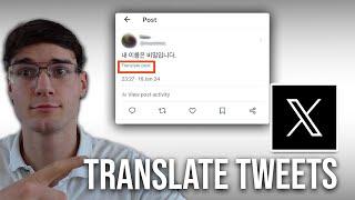 How To Translate Tweets On Twitter App (2024)