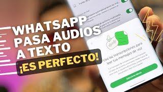 ¡Ya puedes PASAR TUS AUDIOS A TEXTO en WhatsApp! (Truco 2024)