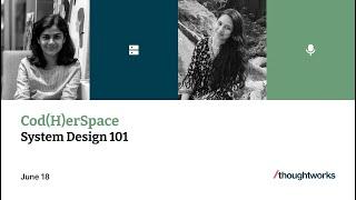 System Design 101 | Suganya G & Sneha Narendran | Cod(H)erSpace