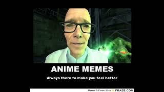 Funny anime Memes