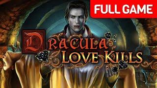 Dracula: Love Kills + Bonus Chapter | Full Game Walkthrough | No Commentary