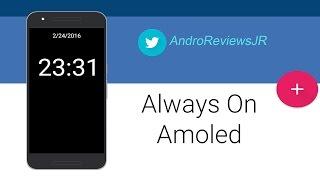 ALWAYS ON DISPLAY EN CUALQUIER ANDROID 2 | ALWAYS ON AMOLED